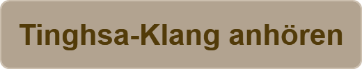 Tinghsa-Klang anhören